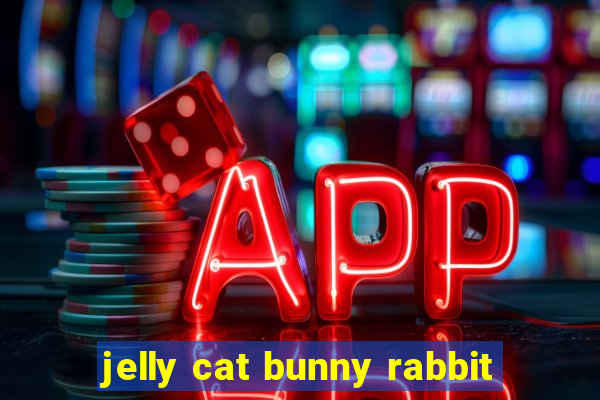 jelly cat bunny rabbit