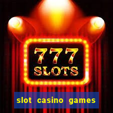 slot casino games for free