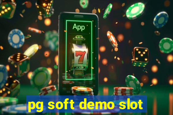 pg soft demo slot