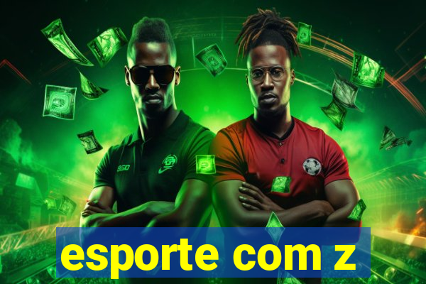 esporte com z