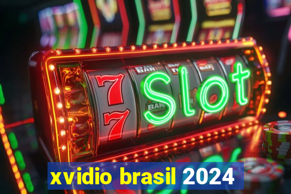 xvidio brasil 2024