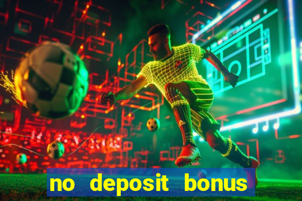 no deposit bonus casino real money