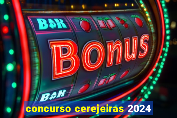 concurso cerejeiras 2024