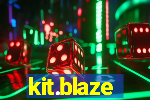 kit.blaze