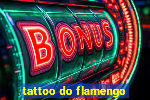 tattoo do flamengo