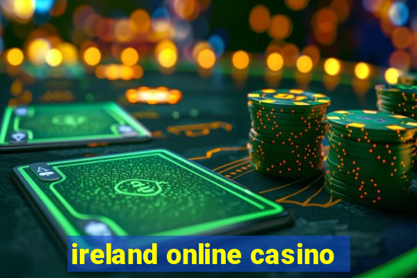 ireland online casino