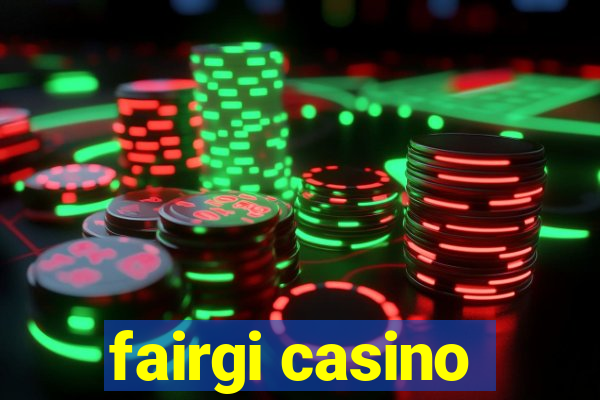 fairgi casino