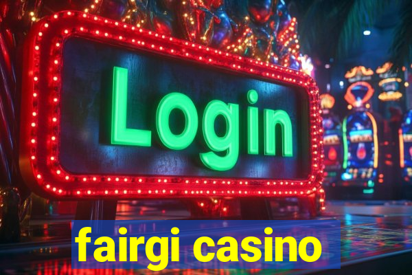 fairgi casino