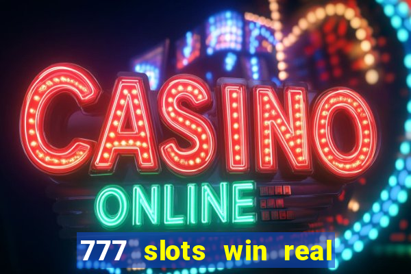 777 slots win real money paytm