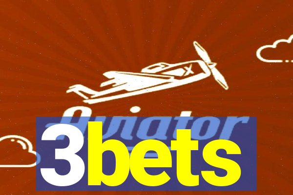 3bets