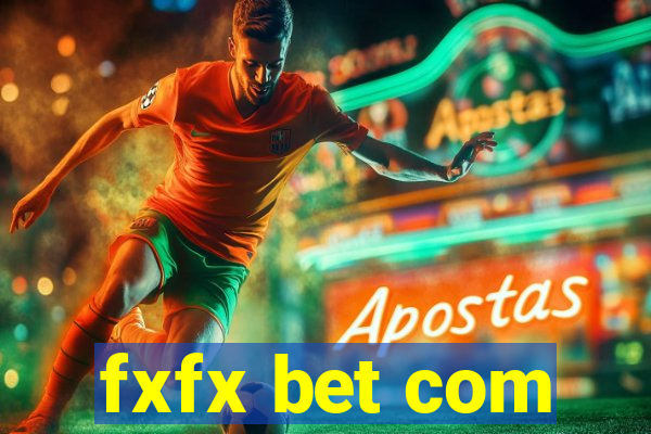 fxfx bet com