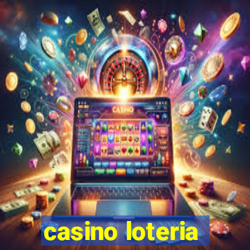 casino loteria