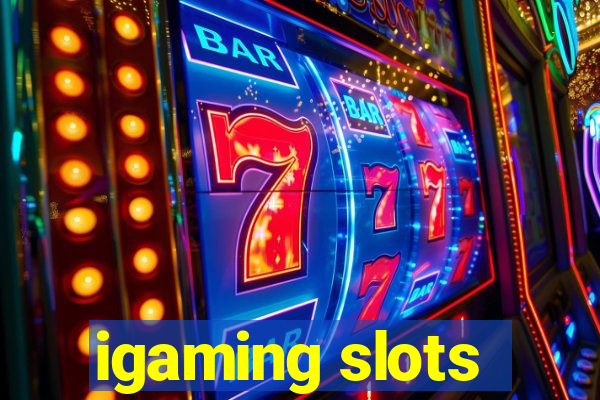 igaming slots