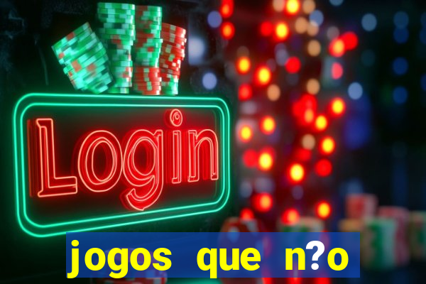 jogos que n?o precisa investir para ganhar dinheiro