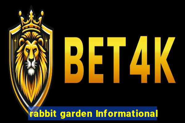 rabbit garden Informational