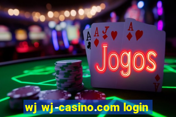 wj wj-casino.com login