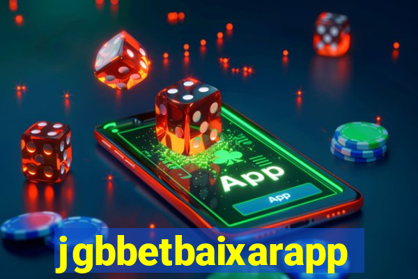 jgbbetbaixarapp