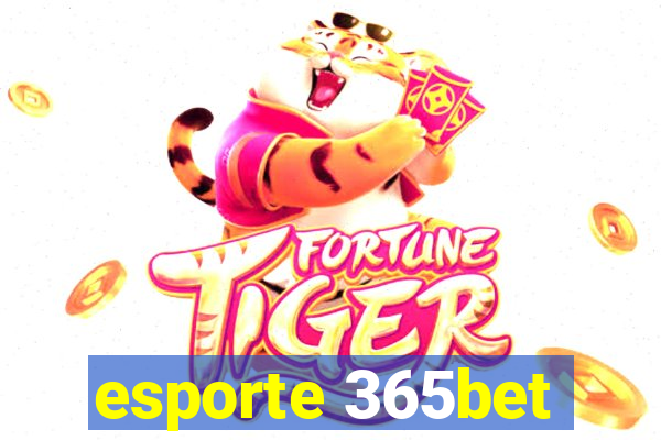 esporte 365bet