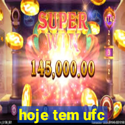 hoje tem ufc