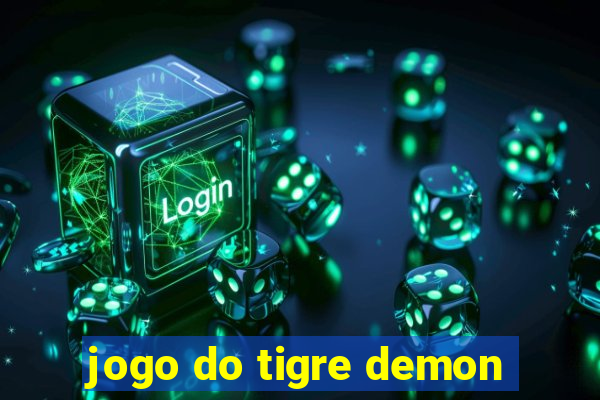 jogo do tigre demon