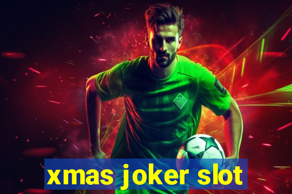 xmas joker slot