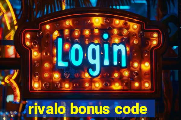 rivalo bonus code