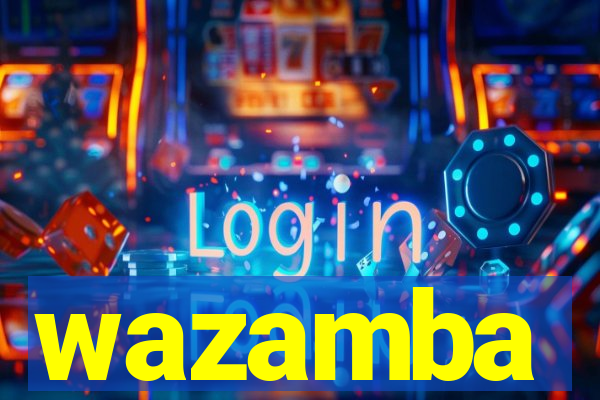 wazamba