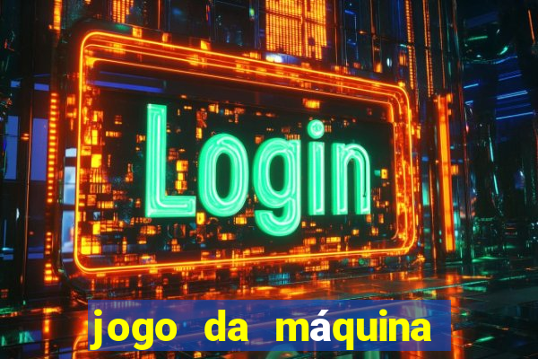 jogo da máquina ca?a niquel