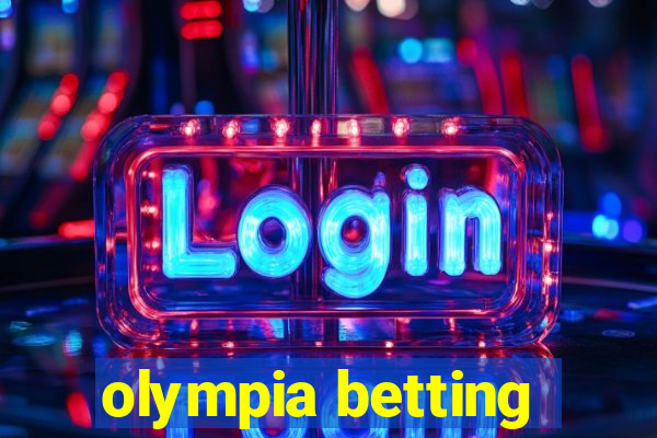 olympia betting