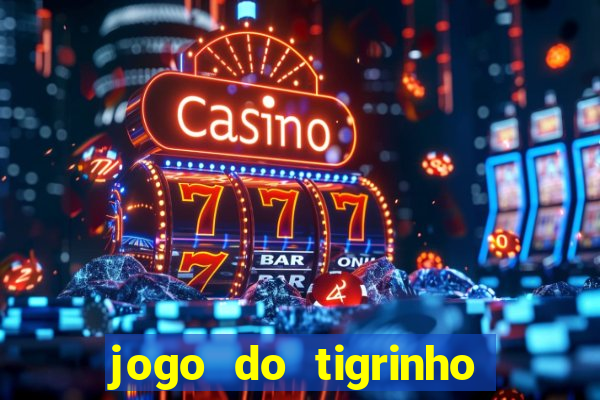 jogo do tigrinho pagando bem