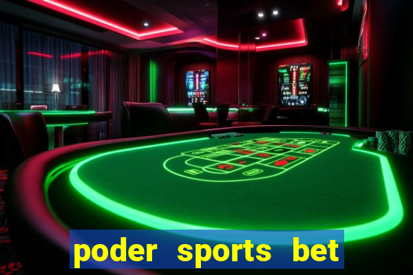 poder sports bet é confiável