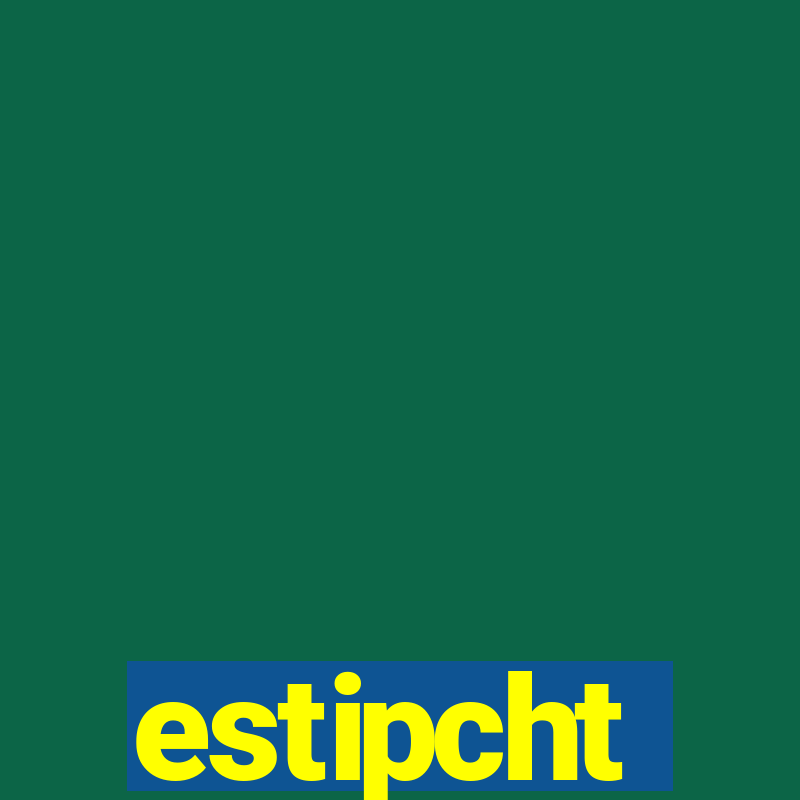 estipcht