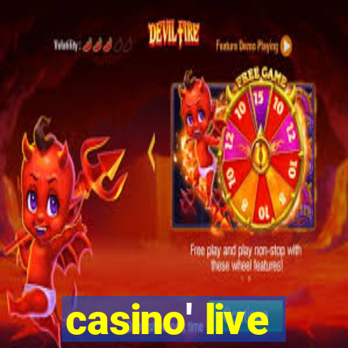 casino' live