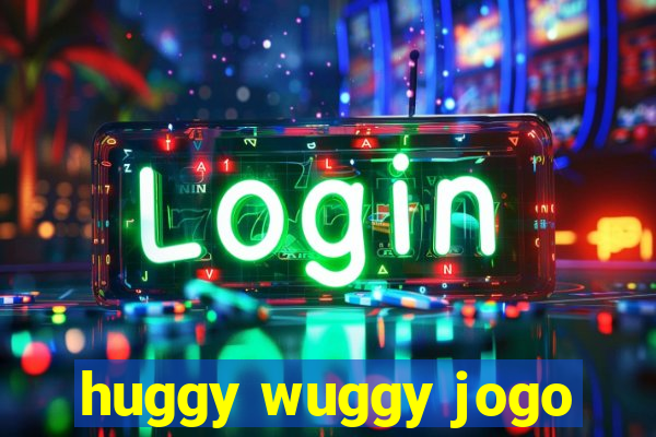 huggy wuggy jogo