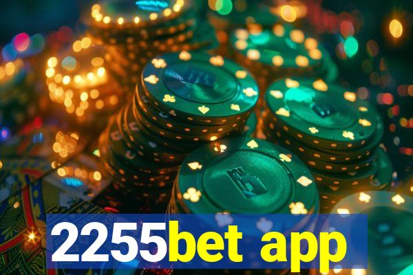 2255bet app