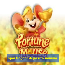 sportingbet deposito minimo