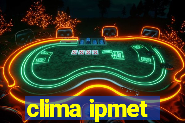 clima ipmet