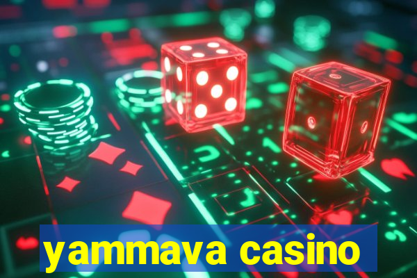 yammava casino