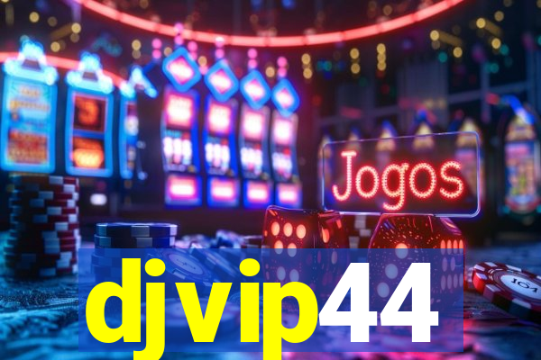 djvip44