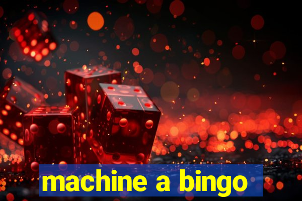 machine a bingo