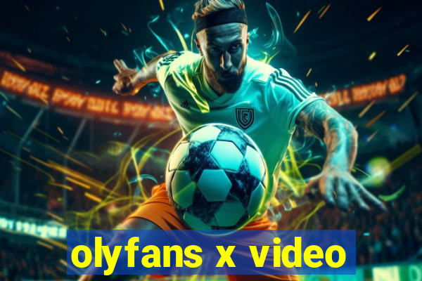 olyfans x video