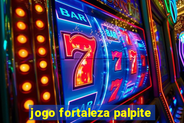 jogo fortaleza palpite