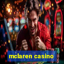 mclaren casino