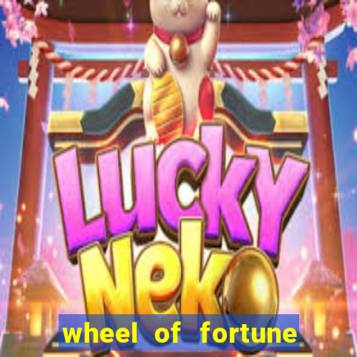 wheel of fortune slot games