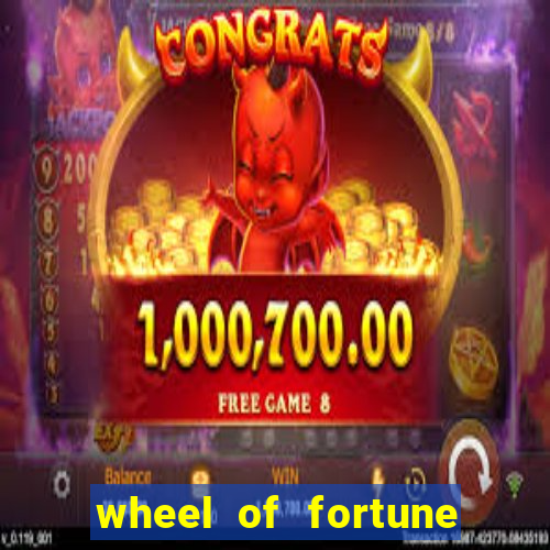 wheel of fortune slot games