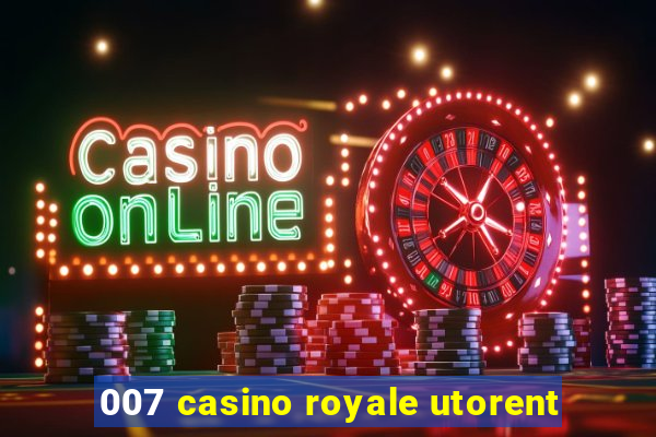 007 casino royale utorent