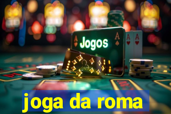 joga da roma