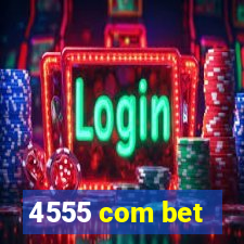 4555 com bet