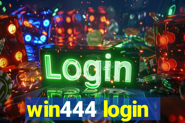 win444 login