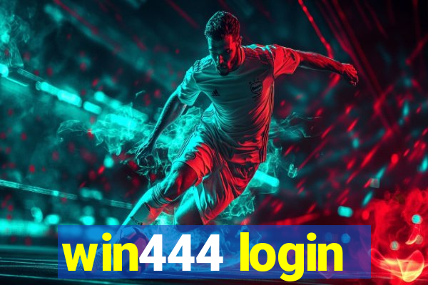 win444 login